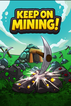 Keep on Mining!
